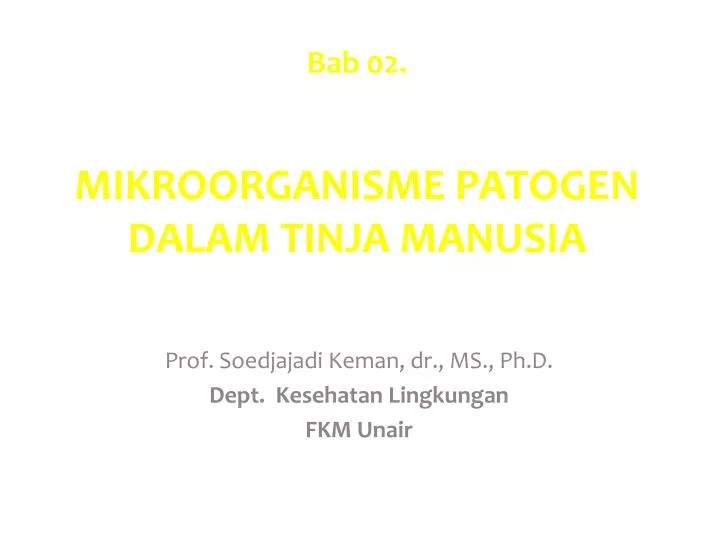 bab 02 mikroorganisme patogen dalam tinja manusia