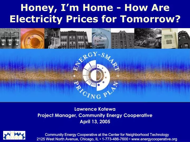 honey i m home how are electricity prices for tomorrow