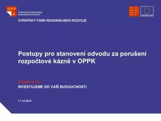 postupy pro stanoven odvodu za poru en rozpo tov k zn v oppk praha eu investujeme do va budoucnosti