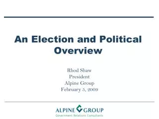 An Election and Political Overview
