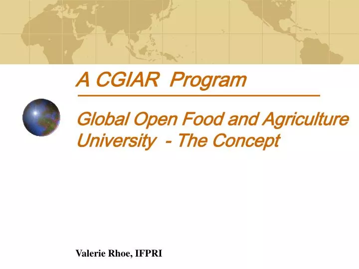 a cgiar program global open food and agriculture university the concept
