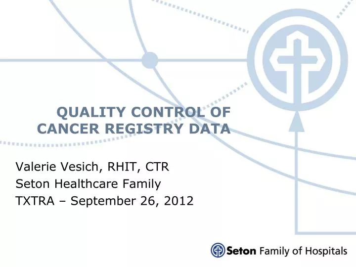 quality control of cancer registry data