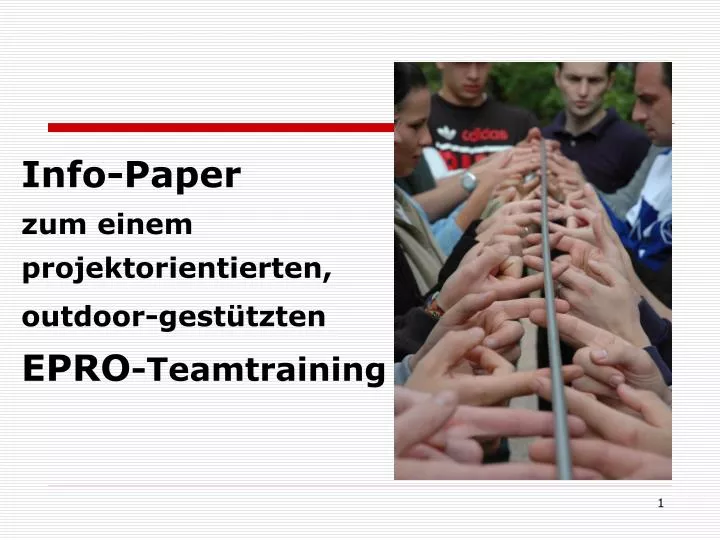 info paper zum einem projektorientierten outdoor gest tzten epro teamtraining