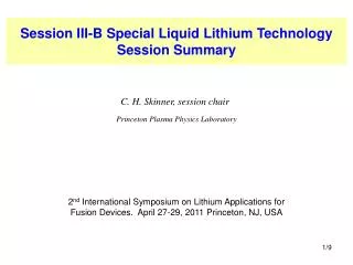 Session III-B Special Liquid Lithium Technology Session Summary