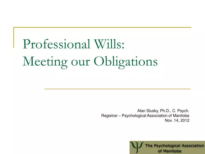 professional wills meeting our obligations