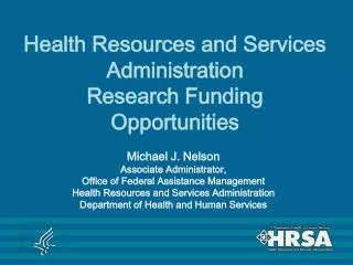 Health Resources and Services Administration Research Funding Opportunities