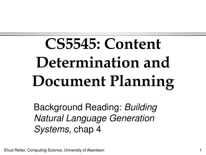 cs5545 content determination and document planning