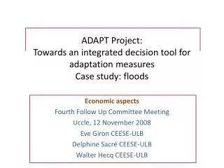 ADAPT Project: Towards an integrated decision tool for adaptation measures Case study: floods