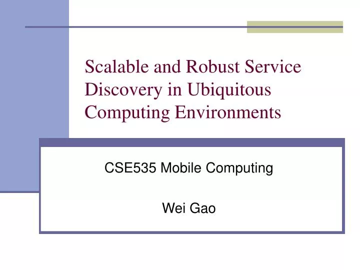 scalable and robust service discovery in ubiquitous computing environments