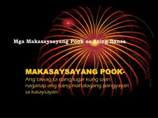 mga makasaysayang pook sa ating bansa