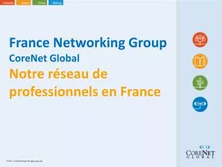 france networking group corenet global notre r seau de professionn els en france