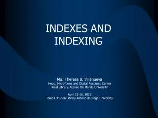 INDEXES AND INDEXING