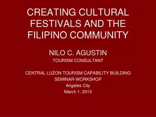 CREATING CULTURAL FESTIVALS AND THE FILIPINO COMMUNITY