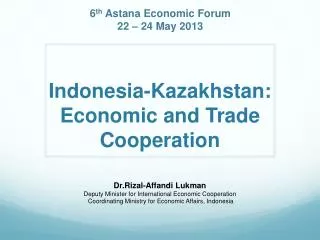 Indonesia-Kazakhstan: Economic and Trade Cooperation