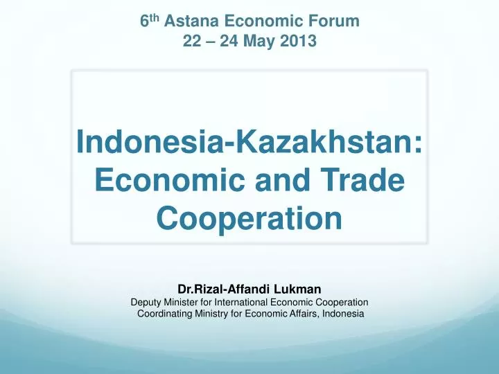 indonesia kazakhstan economic and trade cooperation
