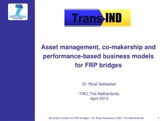 Asset management, co-makership and performance-based business models for FRP bridges