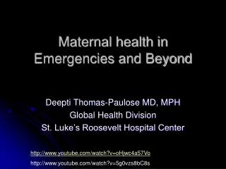 Maternal health in Emergencies and Beyond