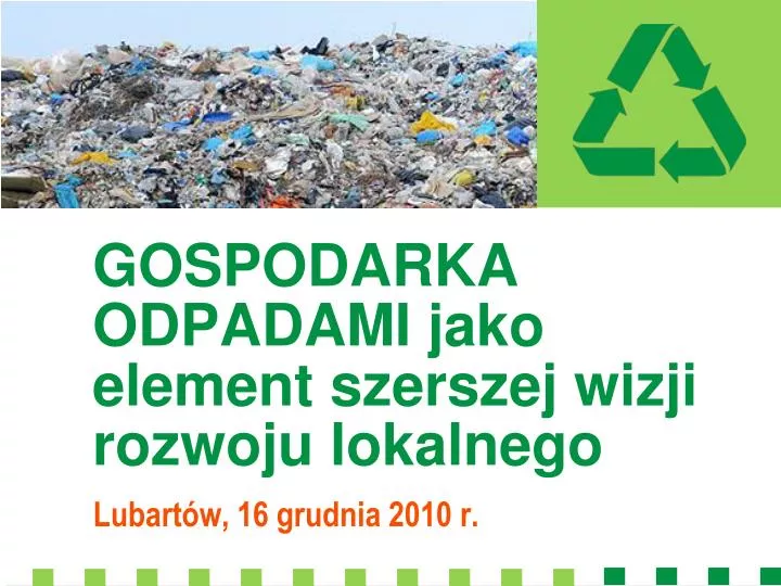 gospodarka odpadami jako element szerszej wizji rozwoju lokalnego