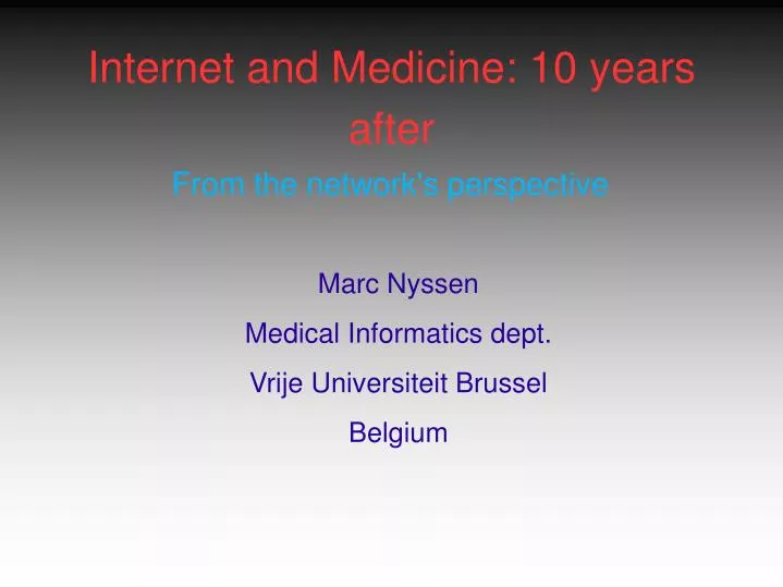 internet and medicine 10 years after