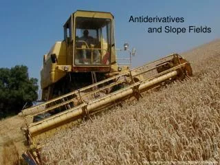 Antiderivatives and Slope Fields