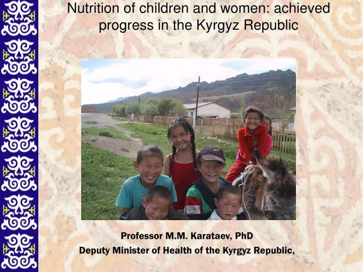 nutrition of children and women achieved progress in the kyrgyz republic