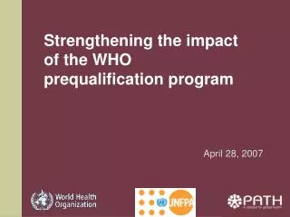 Strengthening the impact of the WHO prequalification program