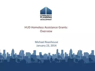 HUD Homeless Assistance Grants: Overview