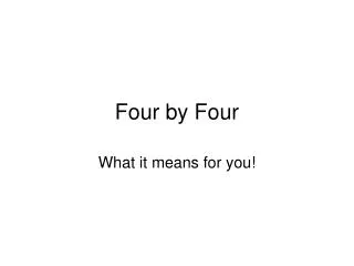 Four by Four