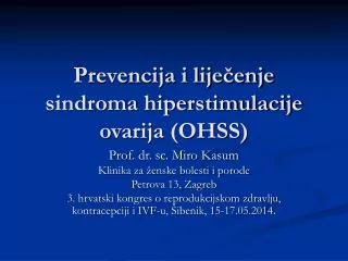 prevencija i lije enje sindroma hiperstimulacije ovarija ohss