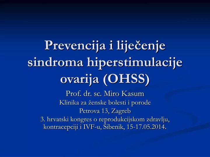 prevencija i lije enje sindroma hiperstimulacije ovarija ohss