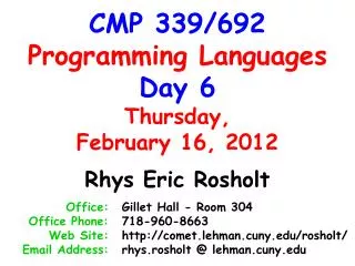 cmp 339 692 programming languages day 6 thursday february 16 2012