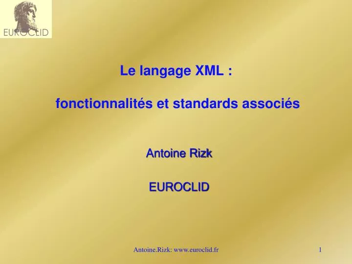 le langage xml fonctionnalit s et standards associ s