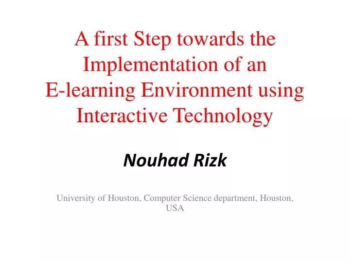 a first step towards the implementation of an e learning environment using interactive technology