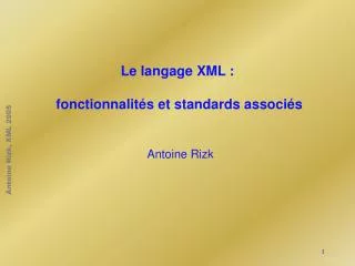 le langage xml fonctionnalit s et standards associ s