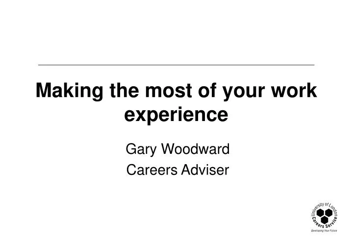 making the most of your work experience
