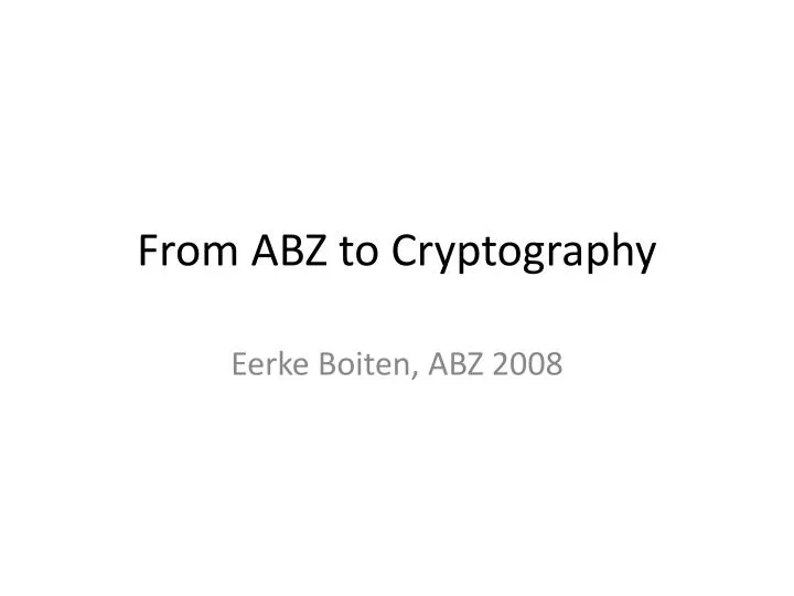 from abz to cryptography
