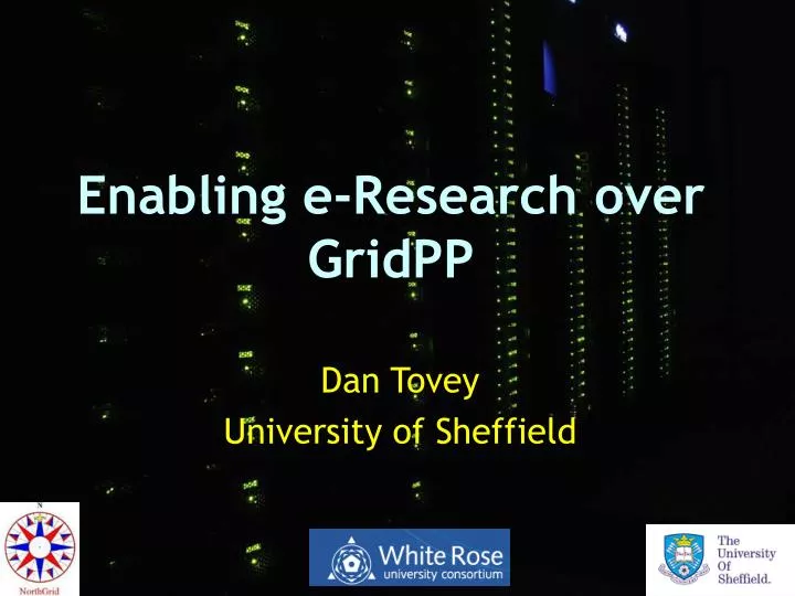 enabling e research over gridpp