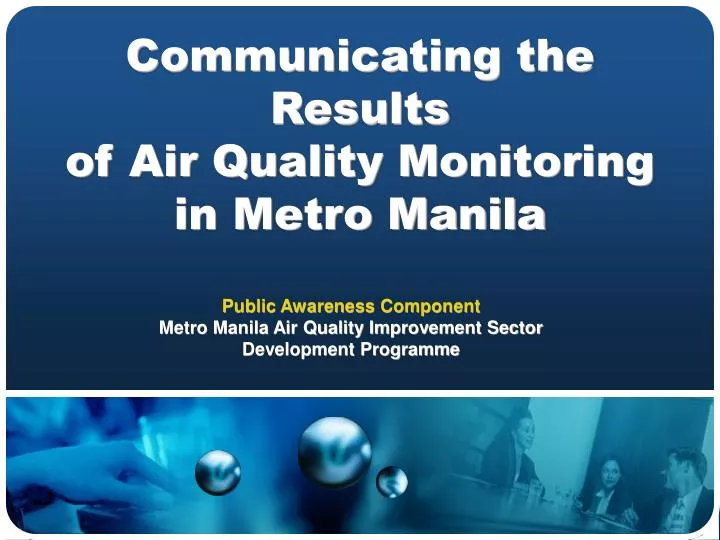 communicating the results of air quality monitoring in metro manila
