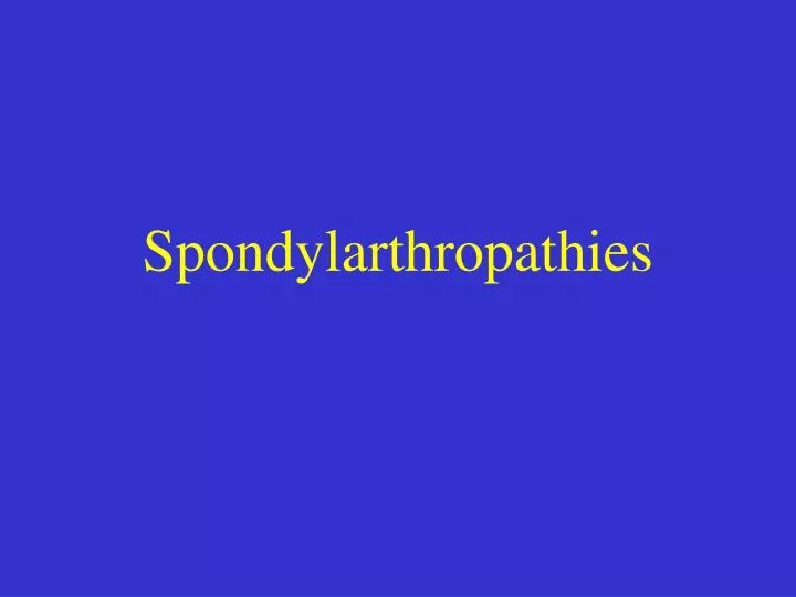 spondylarthropathies