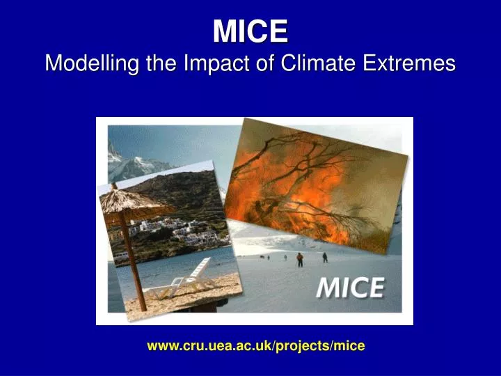 mice modelling the impact of climate extremes