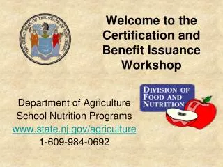 Welcome to the Certification and Benefit Issuance Workshop