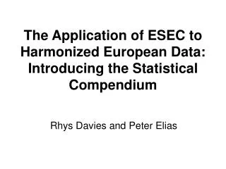 The Application of ESEC to Harmonized European Data: Introducing the Statistical Compendium