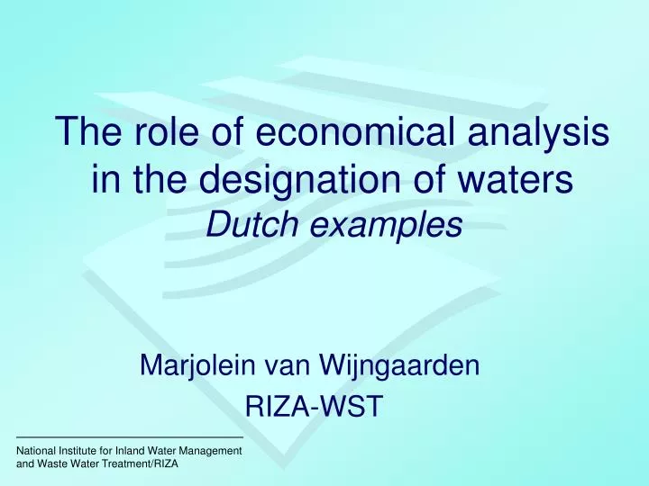 the role of economical analysis in the designation of waters dutch examples