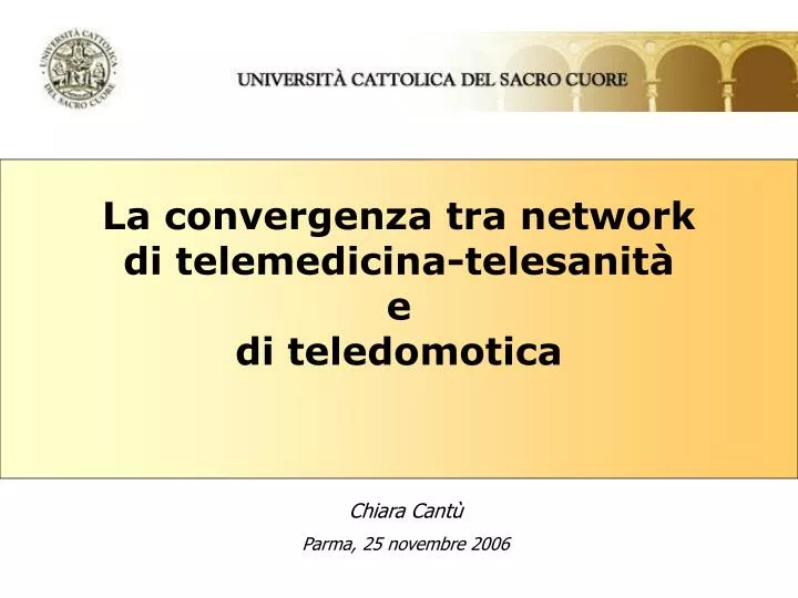la convergenza tra network di telemedicina telesanit e di teledomotica