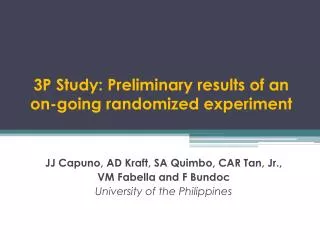 3P Study: Preliminary results of an on-going randomized experiment