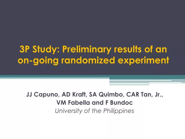 3p study preliminary results of an on going randomized experiment