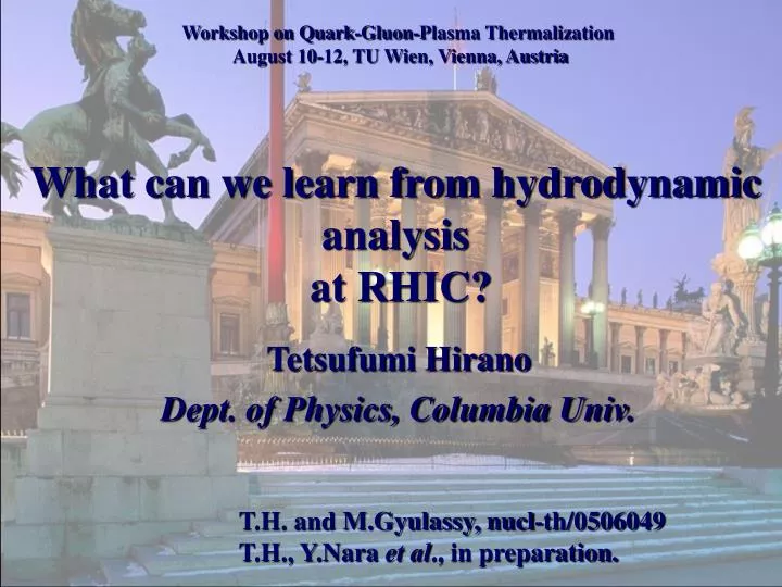 what can we learn from hydrodynamic analysis at rhic
