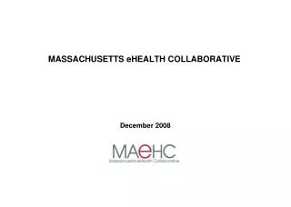 MASSACHUSETTS eHEALTH COLLABORATIVE