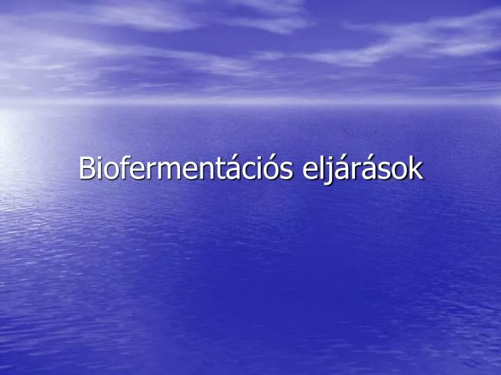 bioferment ci s elj r sok