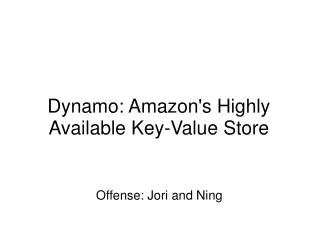Dynamo: Amazon's Highly Available Key-Value Store